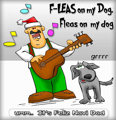 This Christmas Cartoon features a rendition of  Feliz Navi Dad sang as Fleas on my  Do