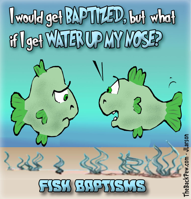 baptism cartoons, church cartoons, christian cartoons, fish baptism cartoons